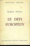Le défi européen.