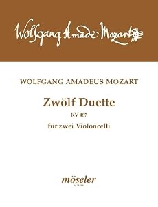 Zwölf Duette: übertragen für zwei Violoncelli. KV 487. 2 cellos. Partition d'exécution. by Walther Hertz
