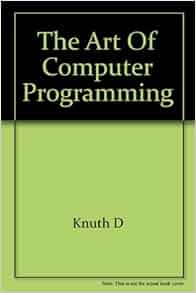 The Art of Computer Programming: D E Knuth: Amazon.com: Books