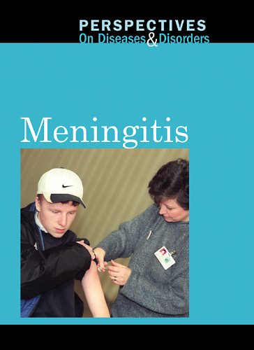 Meningitis (Perspectives on Diseases & Disorders) by Sylvia Engdahl