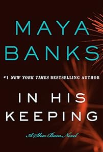 In His Keeping: A Slow Burn Novel