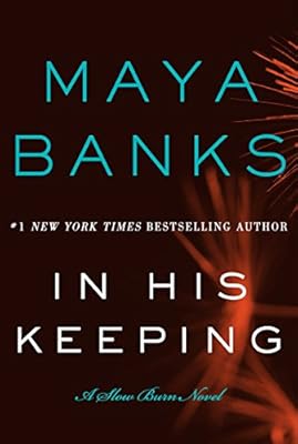 In His Keeping: A Slow Burn Novel