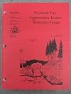 Wildland Fire Suppression Tactics Reference Guide