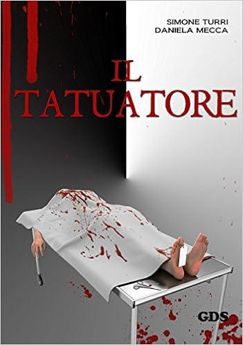 Simone Turri, Daniela Mecca - Il tatuatore (2015)