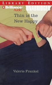 Thin Is the New Happy