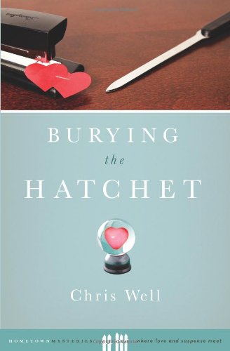 Burying the Hatchet by Chris Well