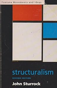 Structuralism (Paladin Movements & Ideas S.) by John Sturrock
