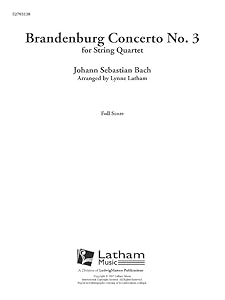 Brandenburg Concerto No. 3 for String Quartet: Conductor Score (Latham Music)