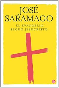 El Evangelio seg&uacute;n Jesucristo by José Saramago