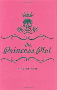 The Princess Plot by Kirsten Boie