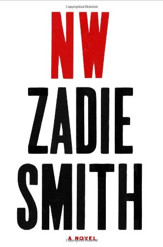 NW: A Novel by Zadie Smith
