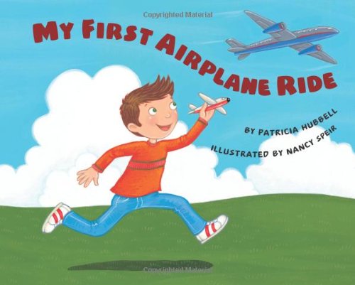 My First Airplane Ride by Patricia Hubbell