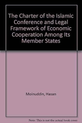 The Charter of the Islamic Conference: The Legal and Economic Framework
