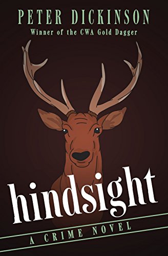 Hindsight : a crime novel by Peter Dickinson