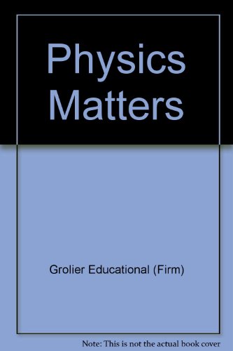 Physics Matters by John Owen Edward Clark
