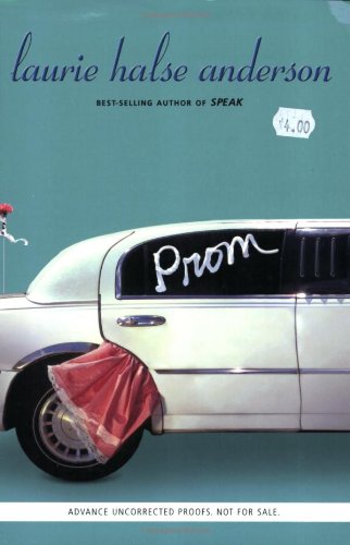 Prom by Laurie Halse Anderson