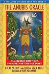The Anubis Oracle( A Journey Into the Shamanic Mysteries of Egypt [With 35-Card Deck])[ANUBIS ORACLE W/CARDS][Paperback]