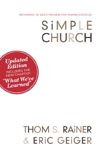 Simple Church: Returning to God's Process for Making Disciples by Thom S. Rainer