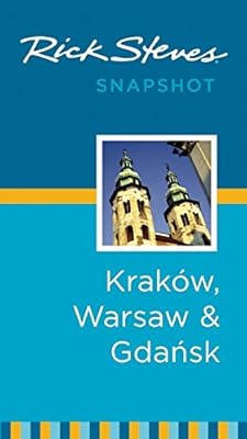 Rick Steves Snapshot Krak&oacute;w, Warsaw &amp; Gdansk
