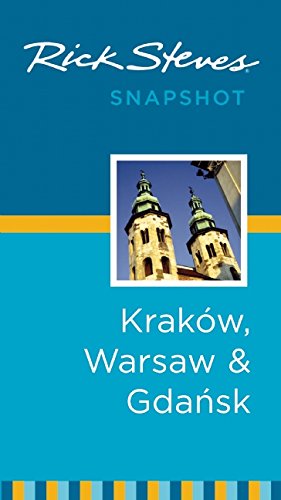 Rick Steves Snapshot Krak&oacute;w, Warsaw &amp; Gdansk by Rick Steves 
			
			
		
		
		
       	 
       		
       			,