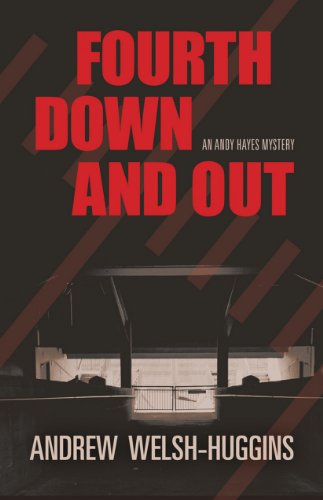 Fourth Down and Out: An Andy Hayes Mystery (Andy Hayes Mysteries) by John Lescroart