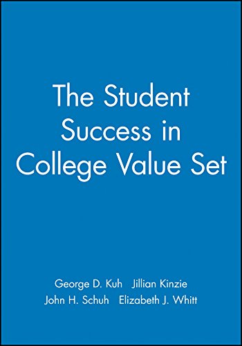 The Student Success in College Value Set by George D. Kuh