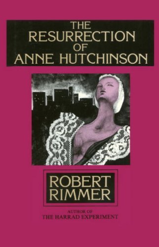 The Resurrection of Anne Hutchinson by Robert H. Rimmer