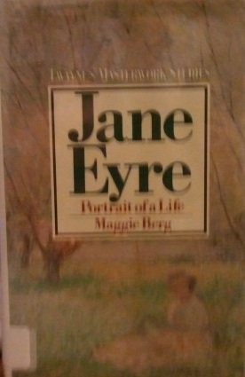 Jane Eyre: Portrait of a Life (Twayne's Masterwork Studies) by Maggie Berg
