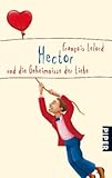 Hector und die Geheimnisse der Liebe - Francois Lelord