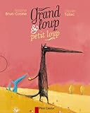Grand loup & petit loup par Groupe Flammarion
