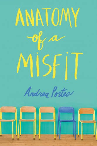 Anatomy of a Misfit by Andrea Portes