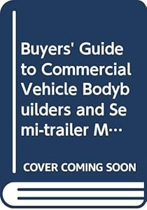 Buyers' Guide to Commercial Vehicle Bodybuilders and Semi-trailer Manufacturers 1970