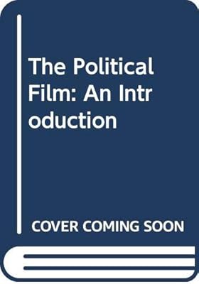 The Political Film: An Introduction