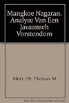 Mangkoe Nagaran. Analyse Van Een Javaansch Vorstendom