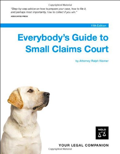 Everybody's Guide to Small Claims Court (National Edition) by Ralph Warner