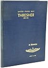 United States Ship Thresher (SSN 593) In Memoriam April 10 1963.