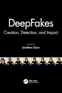 DeepFakes: Creation, Detection, and Impact