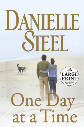 One Day At a Time (Random House Large Print) by Danielle Steel