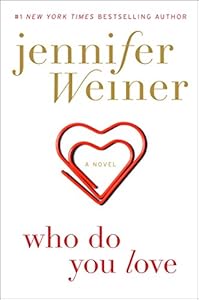 Who do you love : a novel