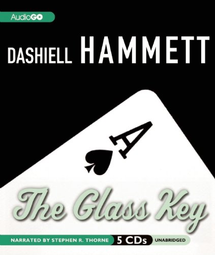 The Glass Key by Dashiell Hammett