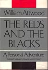 The Reds and the blacks; a personal adventure