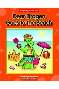 Dear Dragon Goes to the Beach by Margaret Hillert                       ,