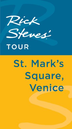 Rick Steves' Tour: St. Mark's Square, Venice by Rick Steves