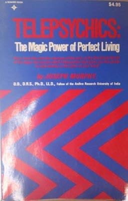 Telelphychics: The Magic Power of Perfect Living