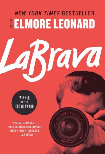 LaBrava: A Novel by Elmore Leonard