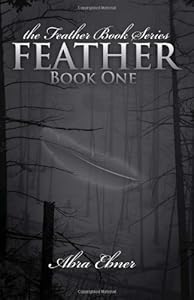 Feather: Book One by Abra Ebner