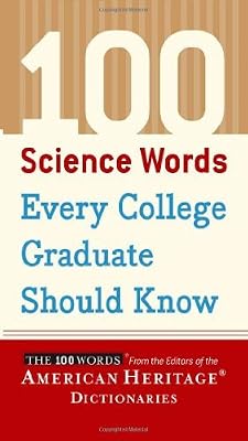 100 Science Words Every College Graduate Should Know (100 Words)