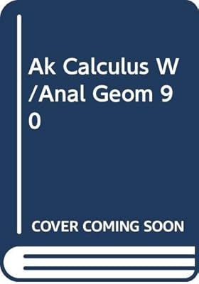 Answer Key to Accompany the Calculus with Analytic Geometry, 6th Edition