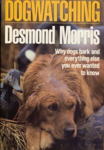 Dogwatching by Desmond Morris