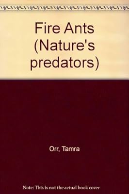 Nature's Predators - Fire Ants